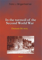 Dramatic  life story  in the turmoil oft he Second  World War novel 